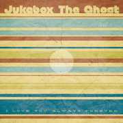 I Love You Always Forever , Jukebox the Ghost