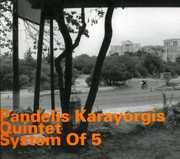 System of 5 , Pandelis Karayorgis