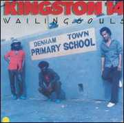 Kingston 14 , The Wailing Souls