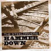 Hammer Down , SteelDrivers