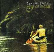 Ways of Escape , Great Lakes