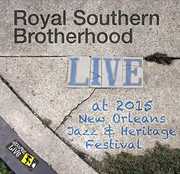 Jazzfest 2015 , Royal Southern Brotherhood