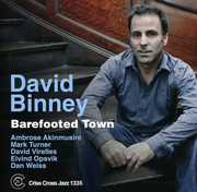 Barefooted Town , David Binney