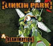 Reanimation , Linkin Park