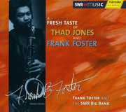 A Fresh Taste Of Thad Jones and Frank Foster , Frank Foster
