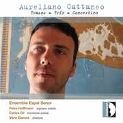 Trazos & Trio & Concertino , Ensemble Espai Sonor