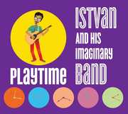Playtime , Istvan & His Imaginary Band