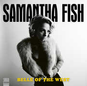 Belle Of The West , Samantha Fish