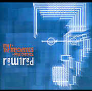 Rewired , Mike + the Mechanics