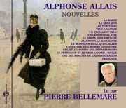 Nouvelles D'alphonse Allais , Pierre Bellemare