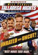 Talladega Nights: The Ballad of Ricky Bobby , Will Ferrell