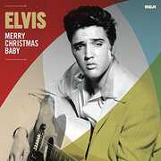 Merry Christmas Baby , Elvis Presley
