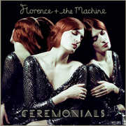 Ceremonials , Florence + the Machine
