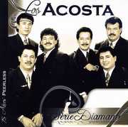 Serie Diamante: Los Acosta , Los Acosta