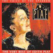Voice of the Sparrow: Very Best of Edith Piaf , Edith Piaf