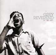Of the Days , Grey Reverend