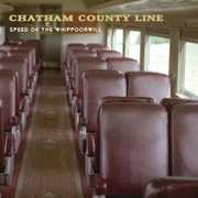 Speed of the Whippoorwill , Chatham County Line