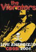The Vibrators: Live Energized CBGB , The Vibrators