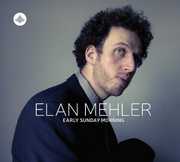 Early Sunday Morning , Elan Mehler