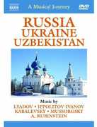 Musical Journey: Russia & Ukraine & Uzbekistan 