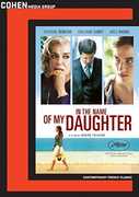 In the Name of My Daughter , Catherine Deneuve