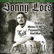 Didn't I Blow Your Mind [Explicit Content] , Sonny Boy Locs