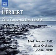 Victor Herbert: Cello Concertos Nos 1 & 2 / Irish , JoAnn Falletta