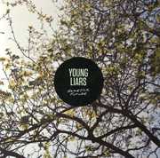 Homesick Future , Young Liars