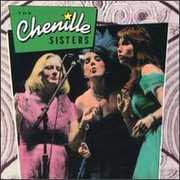 Chenille Sisters , The Chenille Sisters