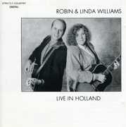 Live in Holland , Robin & Linda Williams