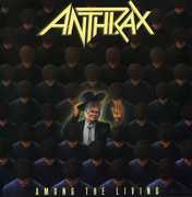 Among the Living , Anthrax