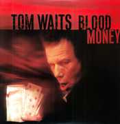 Blood Money , Tom Waits