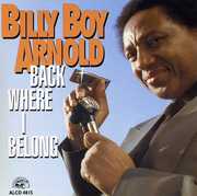 Back Where I Belong , Billy Boy Arnold