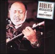 Play Robert & Robert , Robert Lockwood, Jr.