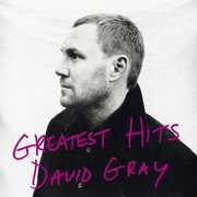 Greatest Hits [Import] , David Gray