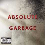 Absolute Garbage [Explicit Content] , Garbage