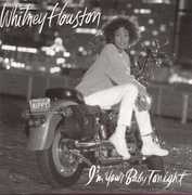 I'm Your Baby Tonight , Whitney Houston
