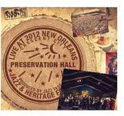 Live at Jazzfest 2012 , Preservation Hall Jazz Band