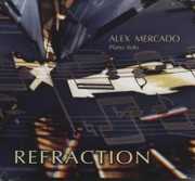 Refraction [Import] , Alex Mercado