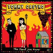 The Devil You Know , Tommy Castro