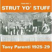 Strut Yo Stuff , Tony Parenti