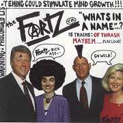 What's in a Name , The Fartz