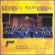 They That Wait , The Georgia Mass Choir
