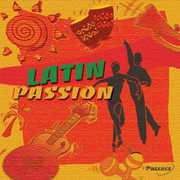 Latin Passion , Various Artists