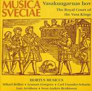 Royal Court Vasa Kings , Hortus Musicus