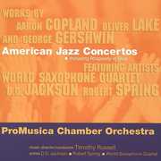 American Jazz Concertos , Pro Musica Chamber Orchestra