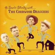 A Starlit Shindig With The Cordwood Draggers , The Cordwood Draggers