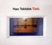 Turlu , Haci Tekbilek