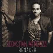 Renacer [Import] , Sebastian Mendoza