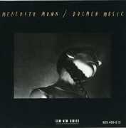 Dolmen Music , Meredith Monk